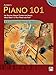 Alfred's Piano 101: An Exciting Group Course for Adults Who Want to Play Piano for Fun Book 2 by E. L. Lancaster, Kenon D. Renfrow