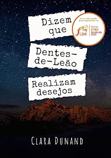 Livro Dizem que dentes-de-leão realizam desejos