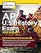Cracking the AP U.S. History Exam, 2019 Edition: Practice Tests + Proven Techniques to Help You Score a 5 (College Test Preparation)