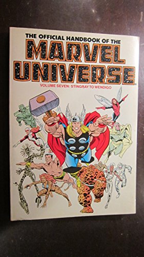 The Official Handbook of the Marvel Universe: Stingray to Wendigo by 
