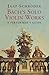 Bach's Solo Violin Works: A Performer's Guide
