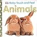 Baby Touch and Feel: Animals by DK