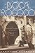 Boca Rococo: How Addison Mizner Invented Florida's Gold Coast by Caroline Seebohm
