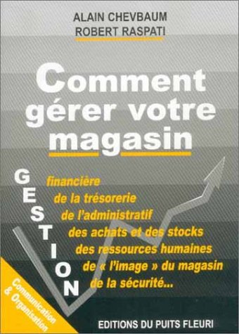 Comment gérer votre magasin