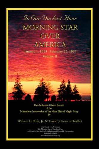 In Our Darkest Hour: Morning Star over America, January 1, 1993 to February 22, 1997, Vol. 2