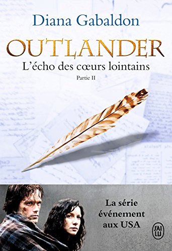 Outlander (Tome 7, Partie II) - L'écho des cœurs lointains / Les fils de la liberté (French Editi by Diana Gabaldon
