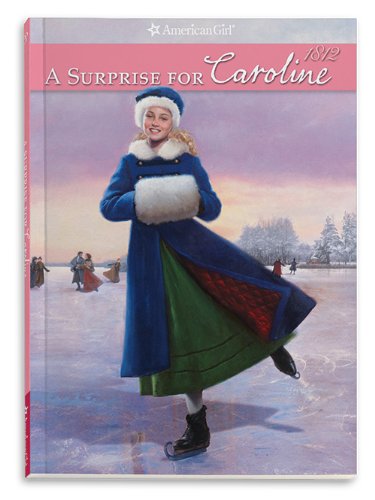 A Surprise for Caroline (American Girl)