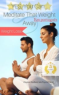 Livro Perda de peso: Sim, você pode ...: Medite esse peso afastado