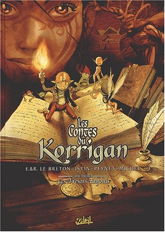 Les contes du korrigan. 1, Les trésors enfouis by Erwan Le Breton, Ronan Le Breton, Jean-Luc Istin, Frédéric Peynet