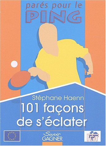 101 façons de s'éclater