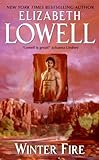 Front cover for the book Winter Fire by Elizabeth Lowell
