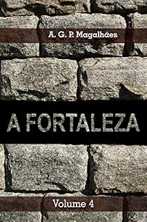 Livro A FORTALEZA: Volume 4