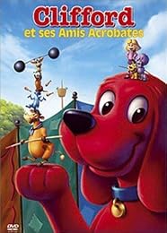 Clifford Et Ses Amis Acrobates