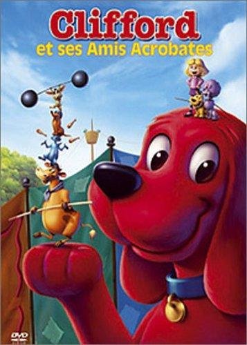Clifford Et Ses Amis Acrobates