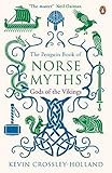 The Penguin Book of Norse Myths: Gods of the Vikings