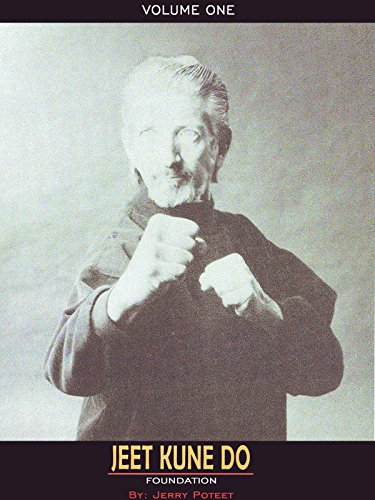 Jeet Kune Do Jerry Poteet Vol.1 Foundation