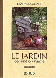 Le  jardin comme on l'aime