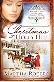 Christmas at Holly Hill (Winds Across the Prairie) by Martha Rogers