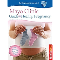 Mayo Clinic Guide to a Healthy Pregnancy (Bestsellers)