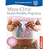 Mayo Clinic Guide to a Healthy Pregnancy (Bestsellers)