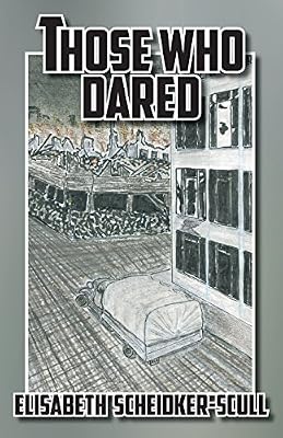 Those Who Dared