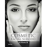 Cosmetic Facial Surgery - E-Book