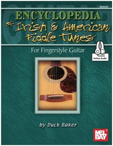 Encyclopedia of Irish and American Fiddle Tunes: for Fingerstyle Guitar