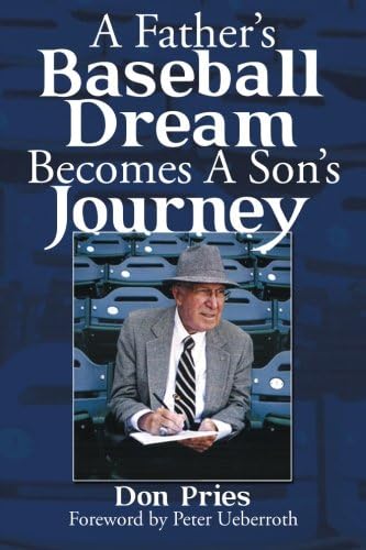 A Father’s Baseball Dream Becomes A Son’s Journey