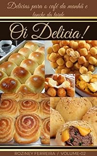 Livro OI DELICIA: Delicias para o café da manhã e lanche da tarde