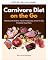 Livro Dieta carnívora em movimento: pedidos em restaurantes, listas de alimentos para viagem e plano de refeições portátil de 14 dias