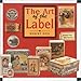 The Art of the Label: Designs of the Times by 
