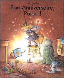 Bon Anniversaire Patou Albums Baeten L Amazon Com Books