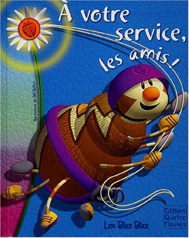 À votre service, les amis !