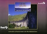 Iron Road to the Isles: A Travellers and Tourists Guide (Iron Roads) by 
