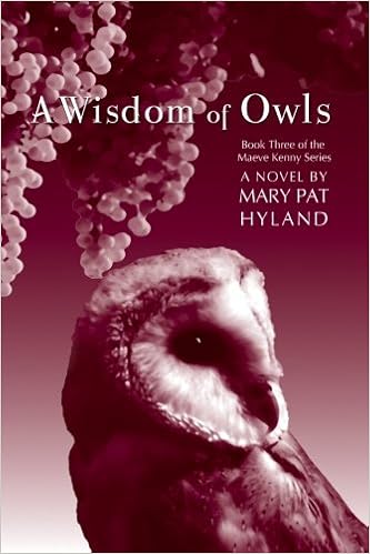 A Wisdom Of Owls Book Three The Maeve Kenny Series Marypat