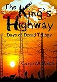 The King's Highway (Days of Dread Trilogy Book 1)