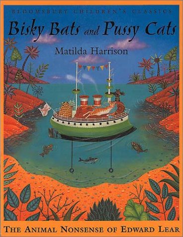 Bloomsbury Children's Classic: Bisky Bats and Pussy Cats (Bloomsbury Children's Classics) Bloomsbury Children's Classic: Bisky Bats and Pussy Cats (Bloomsbury Children's Classics)