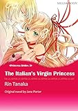 THE ITALIAN'S VIRGIN PRINCESS (Mills & Boon comics)