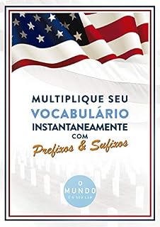 Livro Multiplique seu vocabulário instantaneamente com Prefixos & Sufixos