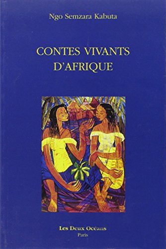 Contes vivants d'Afrique