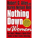 Nothing Down for Women: The Smart Woman's Quick-Start Guide to Real Estate Investing
