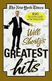 The New York Times Will Shortz's Greatest Hits: 150 Crossword Puzzles Personally Picked by the Puzzlemaster by The New York Times, Will Shortz