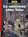 L'Inspecteur Canardo, tome 9 : Le caniveau sans lune by