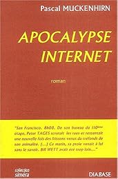 Apocalypse Internet
