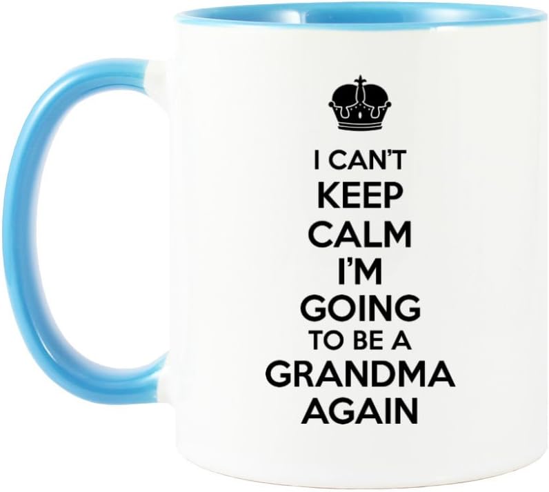Mama Birdie I Can't Keep Calm I'm Going To Be A Grandma Again Coffee Cup/Tea Mug (White/Light Blue)