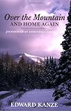 Over the Mountain and Home Again: Journeys of an Adirondack Naturalist