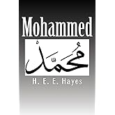Mohammed: A Popular Essay on the Life of the Prophet of Islam