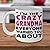 Great Grandma Mug ~ White Ceramic Coffee/Tea cup with quote I'm the Crazy Grandma Everyone Warned you about by MoreThings2Come,,gift for first time,gifts ideas from grandson/granddaughter,personalized