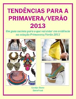 Livro TENDÊNCIAS PARA A PRIMAVERA/VERÃO 2013