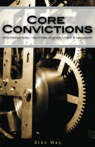 Core Convictions by Stan Way